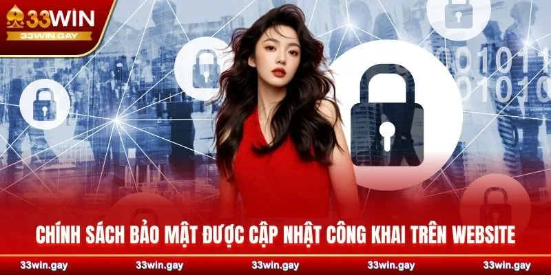 Chính sách bảo mật được cập nhật công khai trên website